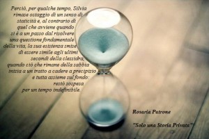 Perciò, per qualche tempo, ...